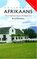 Colloquial Afrikaans : The Complete Course for Beginners (Colloquial Series) (Colloquial Series (Book Only))