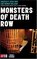 Monsters of Death Row: America's Dead Men and Women Walking (True Crime Series)