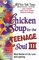 Chicken Soup for the Teenage Soul III : More Stories of Life, Love and Learning (Chicken Soup for the Soul)