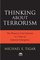 Thinking About Terrorism: The Threat to Civil Liberties in a Time of National Emergency