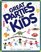 Great Parties for Kids: Over 35 Celebrations for Toddlers to Preteens (Williamson Good Times Books)