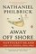 Away Off Shore: Nantucket Island and Its People, 16021890