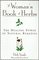 A Woman's Book of Herbs: The Healing Power of Natural Remedies