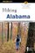 Hiking Alabama, 2nd: A Guide to Alabama's Greatest Hiking Adventures