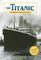 The Titanic: An Interactive History Adventure (You Choose)
