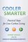 Cooler Smarter: Practical Steps for Low-Carbon Living