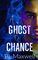 A Ghost of a Chance