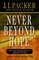 Never Beyond Hope: How God Touches  Uses Imperfect People