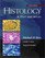 Histology: A Text and Atlas