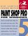 Paint Shop Pro 5 for Windows: Visual Quickstart Guide