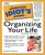 The Complete Idiot's Guide to Organizing Your Life (2nd Edition)