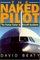 The Naked Pilot: The Human Factor in Aircraft Accidents