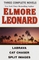 Elmore Leonard : La Brava; Cat Chaser; Split Images