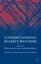 Understanding Market Reforms, Volume 1: Philosophy, Politics and Stakeholders
