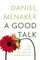 A Good Talk: The Story and Skill of Conversation