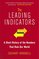 The Leading Indicators: A Short History of the Numbers That Rule Our World