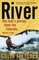 River : One Man's Journey Down the Colorado, Source to Sea