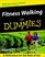 Fitness Walking for Dummies