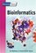 Instant Notes in Bioinformatics (Instant Notes Series)