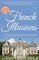 French Illusions: My Story as an American Au Pair in the Loire Valley