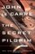 The Secret Pilgrim (George Smiley, Bk 8)