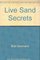 Live Sand Secrets: A Dialog on Living Sand Filtration