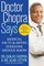 Doctor Chopra Says: Medical Facts and Myths Everyone Should Know