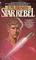 Star Rebel (Hulzein Dynasty, Bk 1)