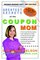 Greatest Secrets of the Coupon Mom