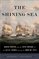 The Shining Sea: David Porter and the Epic Voyage of the U.S.S. Essex during the War of 1812