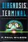 Diagnosis: Terminal an Anthology of Medical Terror