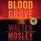 Blood Grove (Easy Rawlins, Bk 15) (Audio CD) (Unabridged)