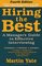 Hiring the Best: A Manager's Guide to Effective Interviewing