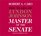 The Master of the Senate (The Years of Lyndon Johnson, Volume 3)