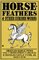 Horsefeathers and other curious words