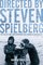 Directed by Steven Spielberg: Poetics of the Contemporary Hollywood Blockbuster