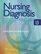 Nursing Diagnosis: Application to Clinical Practice (NURSING DIAGNOSIS (CARPENITO))
