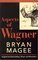 Aspects of Wagner (Oxford Paperbacks)