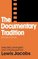 The Documentary Tradition (2nd Edition)