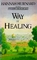 The Way of Healing
