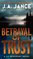 Betrayal of Trust (J. P. Beaumont, Bk 20)