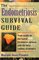 The Endometriosis Survival Guide: Your Guide to the Latest Treatment Options and the Best Coping Strategies