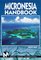 Moon Handbooks: Micronesia (5th Ed.)