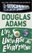 Life, the Universe and Everything (Hitchhikers Guide to the Galaxy, Bk 3)