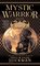 Mystic Warrior (Bronze Canticles, Bk 1)