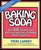 Baking Soda: Over 500 Fabulous, Fun and Frugal Uses You'Ve Probably Never Thought of