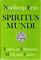 Spiritus Mundi: Essays on Literature, Myth and Society