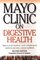 Mayo Clinic on Digestive Health
