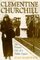 Clementine Churchill: The Private Life of a Public Figure