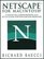Netscape for Macintosh: A Hands-On Configuration and Set-Up Guide for Popular Web Browsers